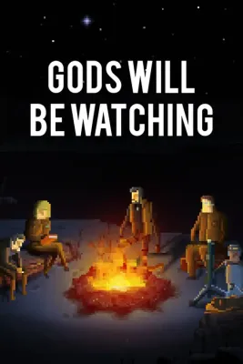 Gods Will Be Watching