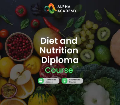 Diet and Nutrition Diploma Alpha Academy